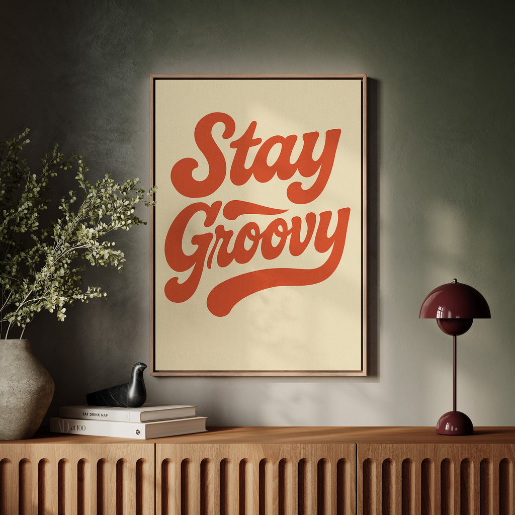 Stay Groovy Retro Typography Print