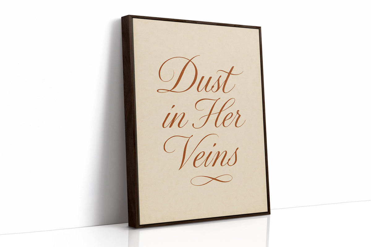 Dust in Her Veins Western Calligraphy Print