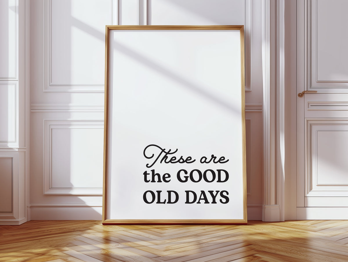 Timeless Nostalgia - Black and White Quote Art