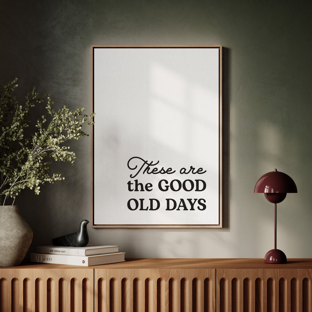 Timeless Nostalgia - Black and White Quote Art